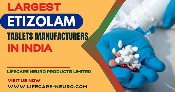 Etizolam Tablets Manufacturing Company