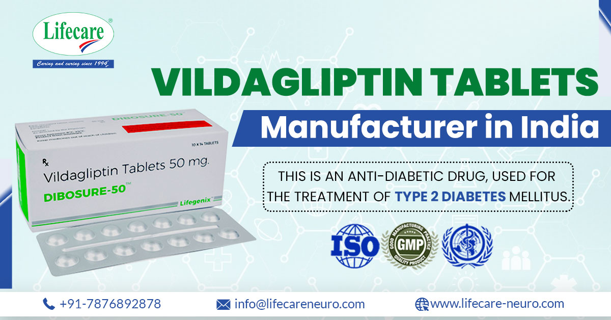 Vildagliptin Tablets Manufacturer in India