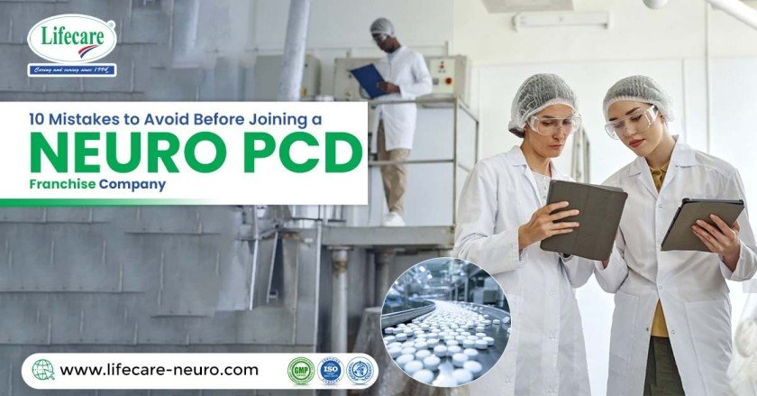 10 Mistakes to Avoid Before Joining a Neuro PCD Franchise Company | Lifecare Neuro Products Limited