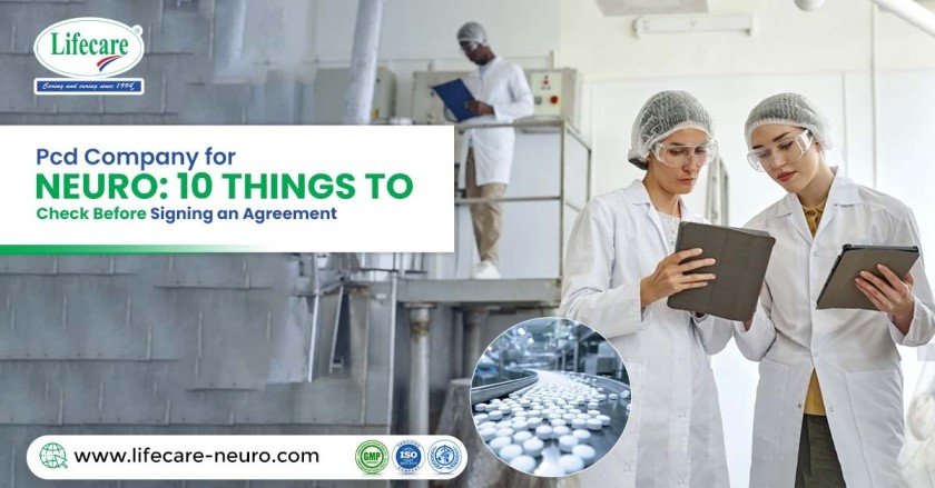 PCD Company for Neuro: 10 Things to Check before Signing an Agreement | Lifecare Neuro Products Limited